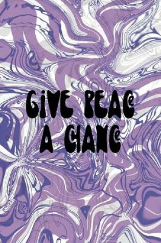 Cover of Give Peace A Chance