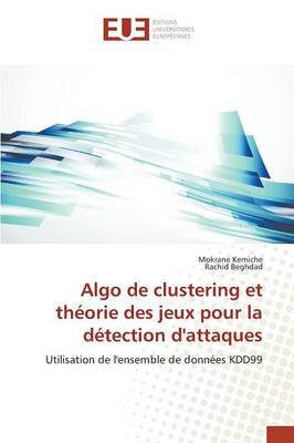 Cover of Algo de Clustering Et Theorie Des Jeux Pour La Detection d'Attaques