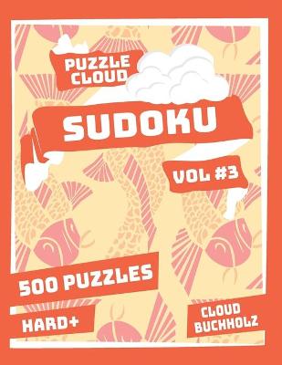 Book cover for Puzzle Cloud Sudoku Vol 3 (500 Puzzles, Hard+)