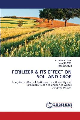 Book cover for Ferilizer & Its Effect on Soil and Crop