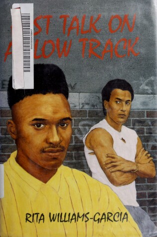 Cover of Garcia Rita Williams : Fast Talk on A Slow Track (Hbk)