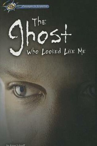 Cover of The Ghost Who Looked Like Me