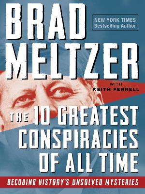 Book cover for The 10 Greatest Conspiracies of All Time