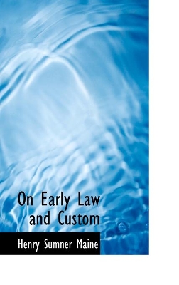 Book cover for On Early Law and Custom