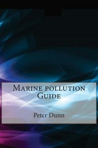 Cover of Marine Pollution Guide