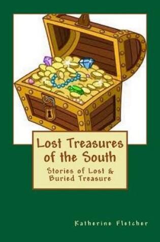 Cover of Lost Treasures of the South