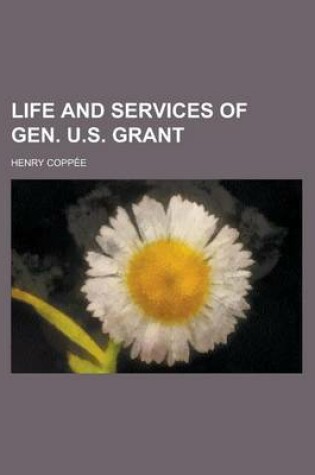 Cover of Life and Services of Gen. U.S. Grant