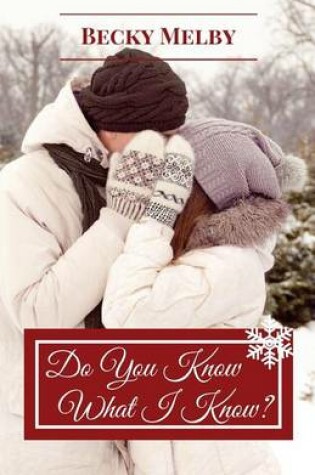 Cover of Do You Know What I Know?
