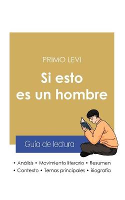 Book cover for Guia de lectura Si esto es un hombre de Primo Levi (analisis literario de referencia y resumen completo)