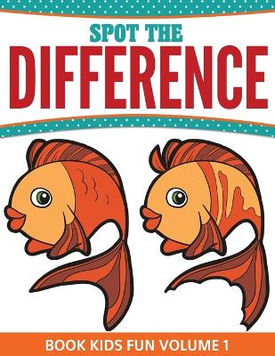 Book cover for Spot The Difference Book Kids Fun