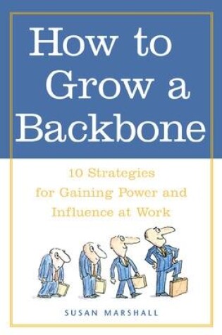 Cover of How to Grow a Backbone