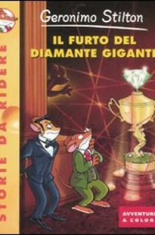 Cover of Il Furto Del Diamante Gigante