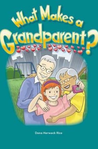 Cover of What Makes a Grandparent? Lap Book