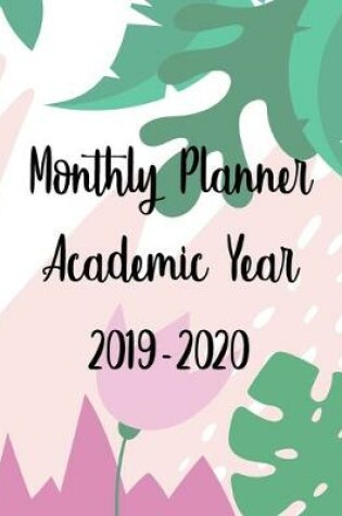 Cover of Monthly Planner Academic Year 2019-2020