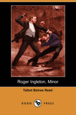 Book cover for Roger Ingleton, Minor (Dodo Press)