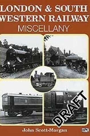 Cover of London & South Western Railway Miscellany