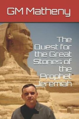 Cover of The Quest for the Great Stones of the Prophet Jeremiah