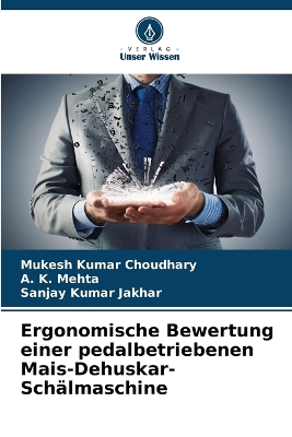 Book cover for Ergonomische Bewertung einer pedalbetriebenen Mais-Dehuskar-Schälmaschine