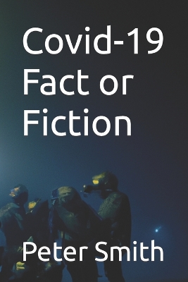 Book cover for Covid-19 Fact or Fiction