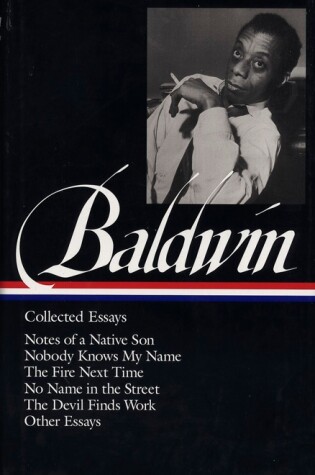 Cover of James Baldwin: Collected Essays (LOA #98)