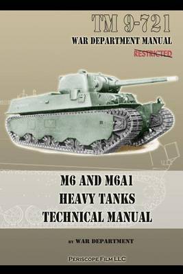 Book cover for M6 and M6A1 Heavy Tanks Technical Manual