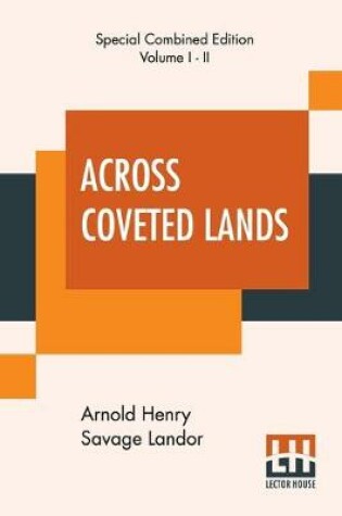 Cover of Across Coveted Lands (Complete)