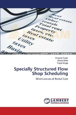 Book cover for Specially Structured Flow Shop Scheduling