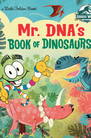 Cover of Mr. DNA's Book of Dinosaurs (Jurassic World)