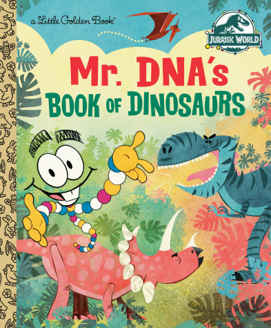 Cover of Mr. DNA's Book of Dinosaurs (Jurassic World)