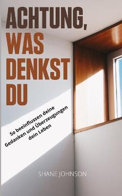 Book cover for Achtung, Was denkst du
