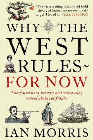 Cover of Why The West Rules - For Now