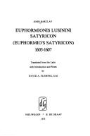 Book cover for John Barclay, Euphormionis Lusinini Satyricon (Euphormio's Satyricon), 1605-1607