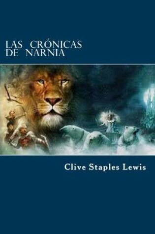 Cover of Las Cronicas de Narnia