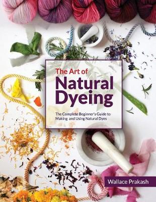 Book cover for The Art of Natural Dyeing