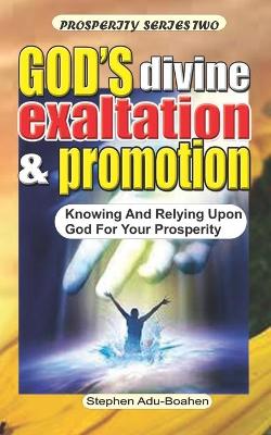 Cover of God's Divine Promotion and Exaltation