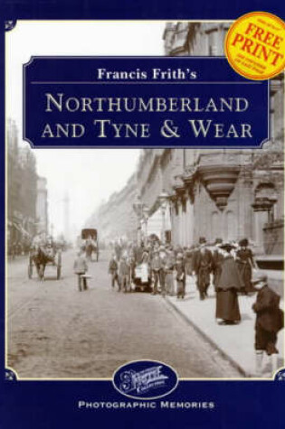 Cover of Francis Frith's Northumberland and Tyne and Wear
