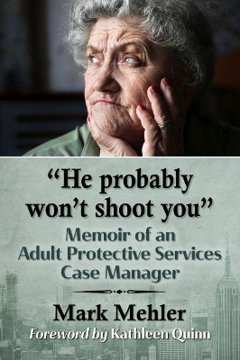 Book cover for "He probably won't shoot you"