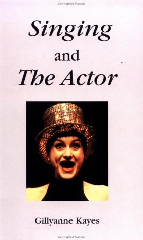 Book cover for Singing and the Actor