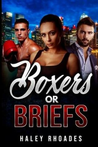 Cover of Boxers or Briefs