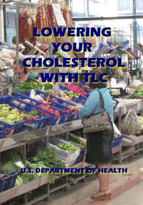 Book cover for Lowering Your Cholesterol with TLC