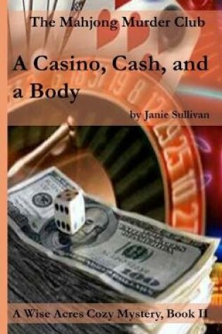 Cover of A Casino, Cash . . . and a Body