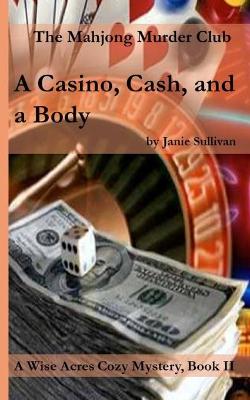 Book cover for A Casino, Cash . . . and a Body