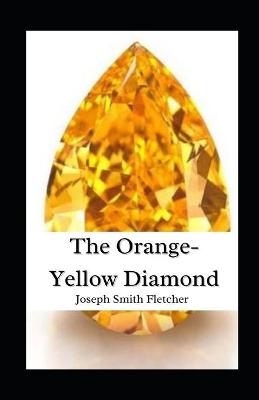 Book cover for The Orange Yellow Diamond Illustrated