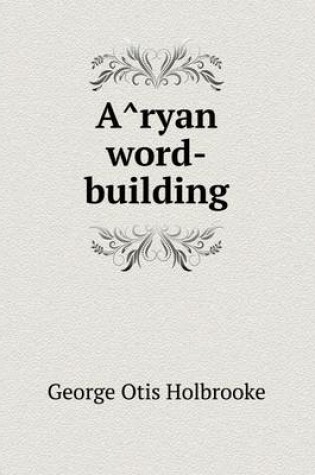 Cover of A&#770;ryan word-building