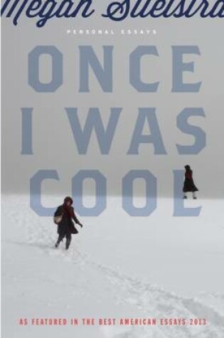 Cover of Once I Was Cool