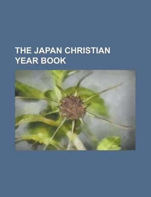 Book cover for The Japan Christian Year Book (V.42 1953)