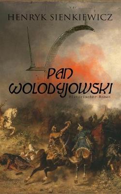 Book cover for Pan Wolodyjowski (Historischer Roman)