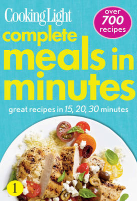 Book cover for Cooking Light Complete Meals in Minutes