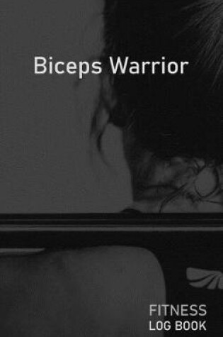 Cover of Biceps Warrior