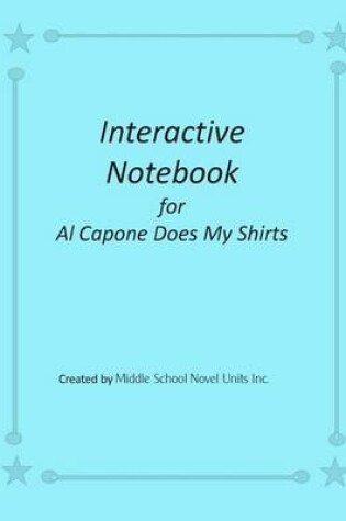 Cover of Interactive Notebook for Al Capone Does My Shirts